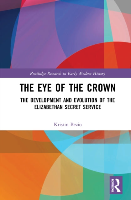 Book cover of: Eye of the Crown. By: Kristin M. S. Bezio