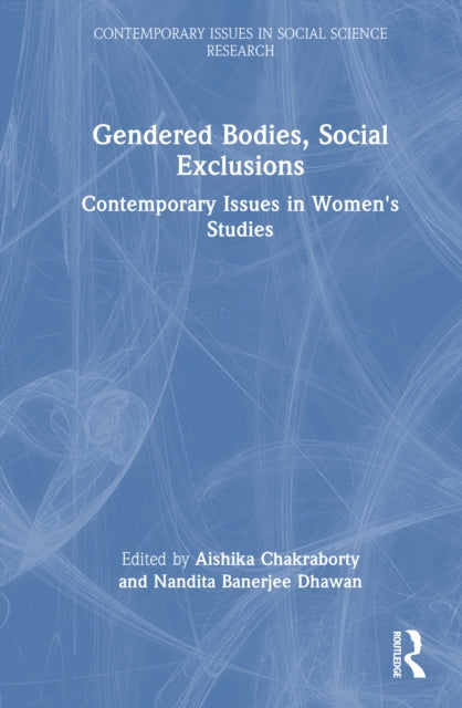 Book cover of: Gendered Bodies, Social Exclusions