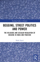 Book cover of: Begging, Street Politics and Power. By: Sheba Saeed