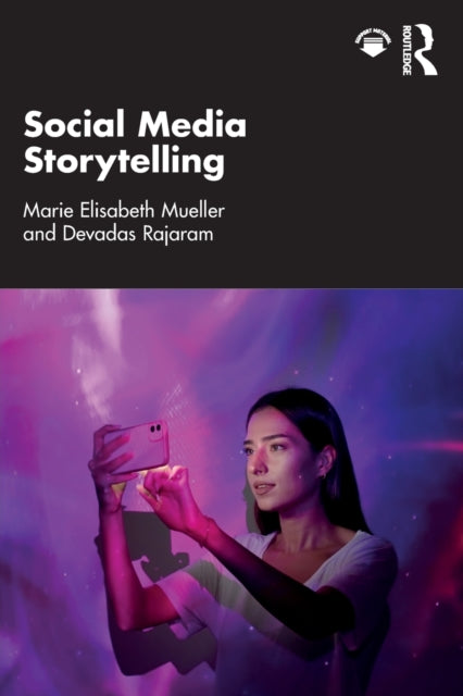 Book cover of: Social Media Storytelling. By: Marie Elisabeth Mueller