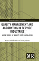 Book cover of: Quality Management and Accounting in Service Industries. By: Wojciech Sadkowski