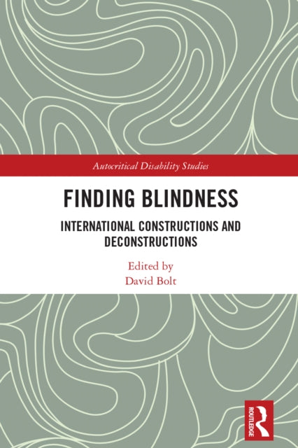 Book cover of: Finding Blindness. By: David Bolt