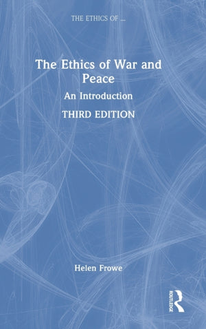 The Ethics of War and Peace