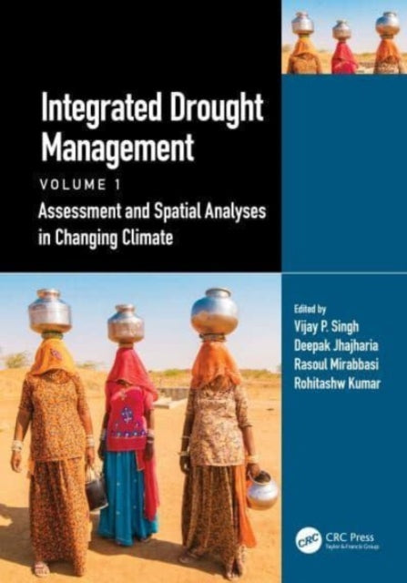 Book cover of: Integrated Drought Management, Volume 1. By: Singh, V. P.