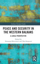 Book cover of: Peace and Security in the Western Balkans. By: Nemanja Dzuverovic