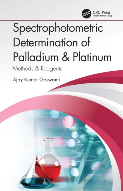 Book cover of: Spectrophotometric Determination of Palladium & Platinum. By: Ajay Kumar Goswami