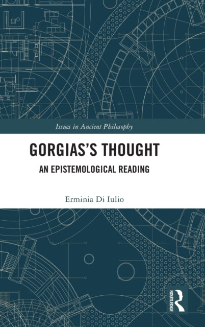 Book cover of: Gorgias's Thought. By: Erminia Di Iulio