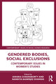 Book cover of: Gendered Bodies, Social Exclusions