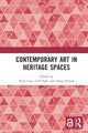 Book cover of: Contemporary Art in Heritage Spaces. By: Nick Cass