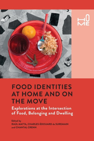 Food Identities at Home and on the Move