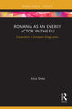 Book cover of: Romania as an Energy Actor in the EU. By: Anca Sinea