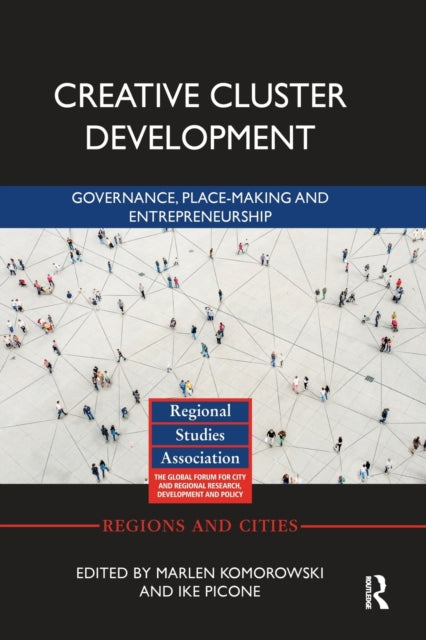 Book cover of: Creative Cluster Development. By: Marlen Komorowski