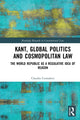 Book cover of: Kant, Global Politics and Cosmopolitan Law. By: Claudio Corradetti