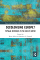Book cover of: Decolonising Europe?. By: Berny Sèbe
