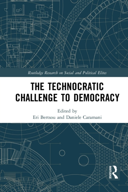 Book cover of: Technocratic Challenge to Democracy. By: Eri Bertsou