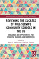 Book cover of: Reviewing the Success of Full-Service Community Schools in the US. By: Mavis G. Sanders