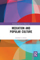 Book cover of: Mediation & Popular Culture. By: Jennifer L. Schulz