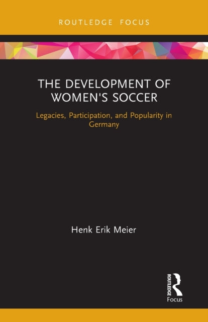 Book cover of: Development of Women's Soccer. By: Henk Erik Meier