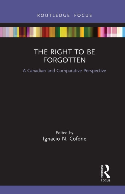 The Right to be Forgotten