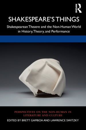 Shakespeare’s Things