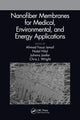 Book cover of: Nanofiber Membranes for Medical, Environmental, and Energy Applications. By: Ahmad Fauzi Ismail