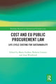 Book cover of: Cost and EU Public Procurement Law. By: Marta Andhov