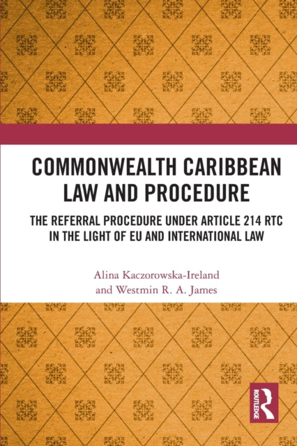 Book cover of: Commonwealth Caribbean Law and Procedure. By: Alina Kaczorowska