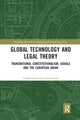 Book cover of: Global Technology and Legal Theory. By: Guilherme Cintra Guimarães