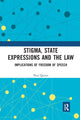 Book cover of: Stigma, State Expressions and the Law. By: Paul Quinn