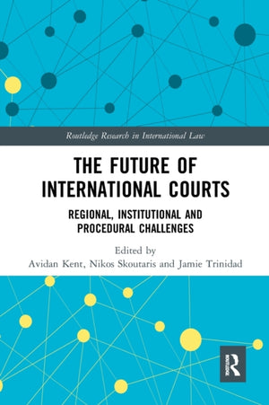 The Future of International Courts