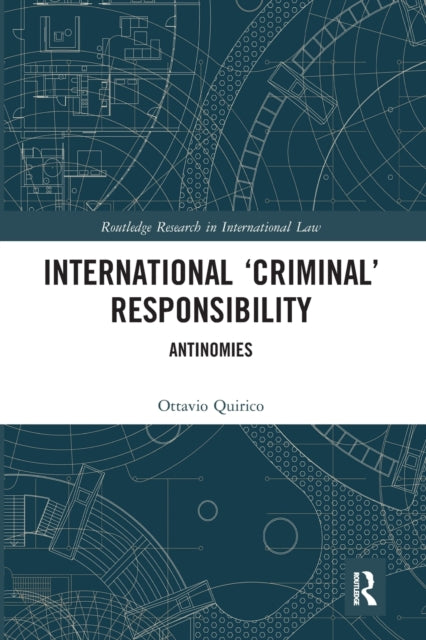 International ‘Criminal’ Responsibility