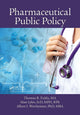 Book cover of: Pharmaceutical Public Policy