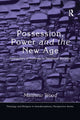 Book cover of: Possession, Power and the New Age. By: Matthew Wood