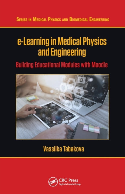 e-Learning in Medical Physics and Engineering