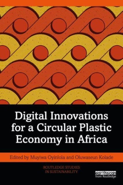 Book cover of: Digital Innovations for a Circular Plastic Economy in Africa. By: Muyiwa Oyinlola