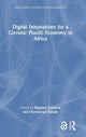 Book cover of: Digital Innovations for a Circular Plastic Economy in Africa. By: Muyiwa Oyinlola