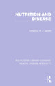 Book cover of: Nutrition and Disease. By: R. J. Jarrett