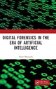 Book cover of: Digital Forensics in the Era of Artificial Intelligence. By: Nour Moustafa