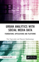 Book cover of: Urban Analytics with Social Media Data. By: Tan Yigitcanlar