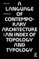 Book cover of: Language of Contemporary Architecture. By: Rafael Luna