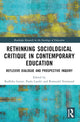 Book cover of: Rethinking Sociological Critique in Contemporary Education