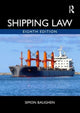Book cover of: Shipping Law. By: Simon Baughen