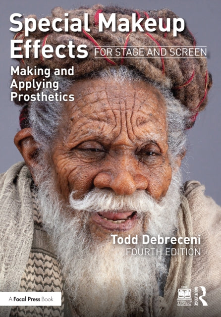 Book cover of: Special Makeup Effects for Stage and Screen. By: Todd Debreceni