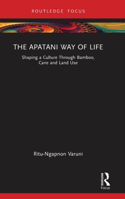 Book cover of: Apatani Way of Life. By: Ritu-Ngapnon Varuni