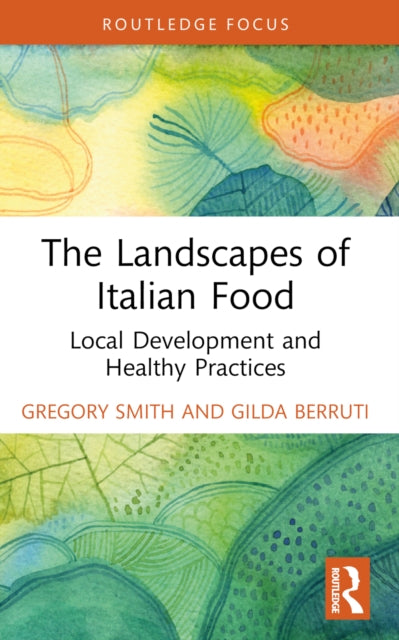 Book cover of: Landscapes of Italian Food. By: Gregory Smith