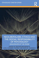 Book cover of: Neoliberalism, Ethics and the Social Responsibility of Psychology