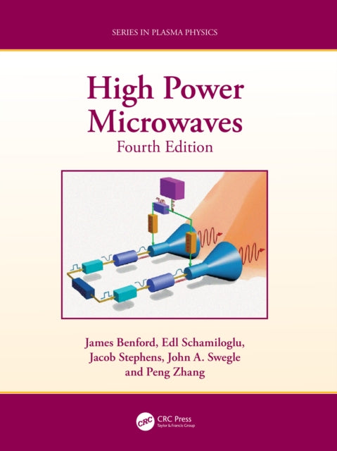 Book cover of: High Power Microwaves. By: James Benford