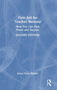 Book cover of: First Aid for Teacher Burnout. By: Jenny Grant Rankin
