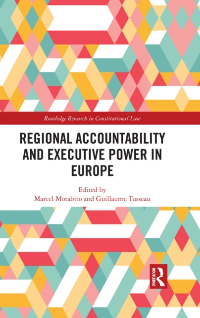 Book cover of: Regional Accountability and Executive Power in Europe