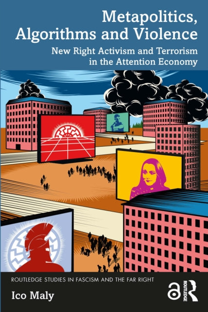 Book cover of: Metapolitics, Algorithms and Violence. By: Ico Maly